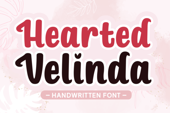 Heart Velinda Font: A Branding Tool for Creative Entrepreneurs