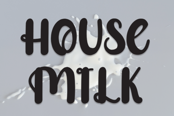 House Milk Font: Your Friendly Handwritten Companion for Handmade Projects