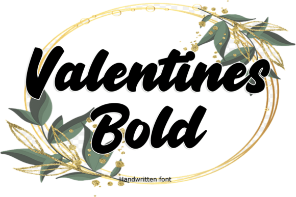 Using Valentines Bold in Campaign Design